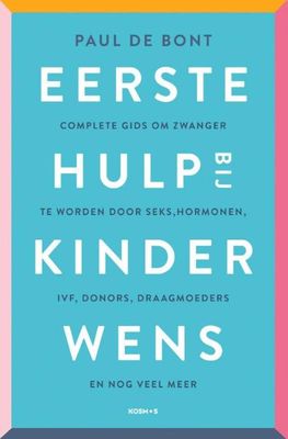 Eerste hulp bij kinderwens - Paul de Bont - ebook