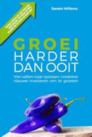 Groei harder dan ooit (Paperback)