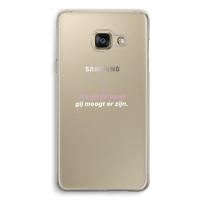 gij moogt er zijn: Samsung A3 (2017) Transparant Hoesje