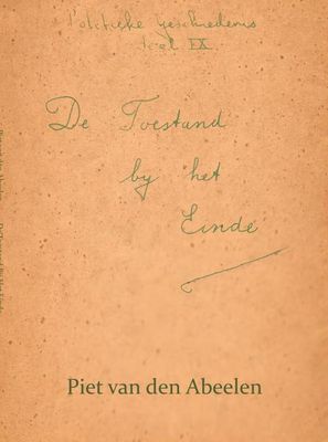 De toestand bij het einde - Piet van den Abeelen - ebook