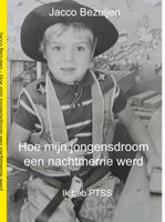 Hoe mijn jongensdroom een nachtmerrie werd - Jacco Bezuijen - ebook - thumbnail