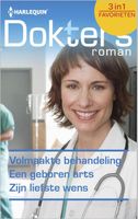 Volmaakte behandeling ; Een geboren arts ; Zijn liefste wens - Rebecca Lang, Leah Martyn, Helen Shelton - ebook - thumbnail