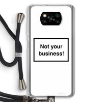 Not your business: Xiaomi Poco X3 NFC Transparant Hoesje met koord