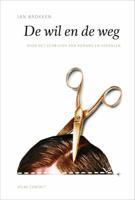 De wil en de weg (Paperback)