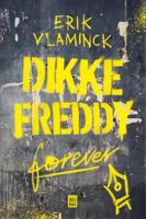 Dikke Freddy forever (Paperback)