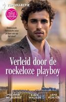 Verleid door de roekeloze playboy - Melanie Milburne, Kate Walker, Jane Porter - ebook