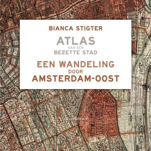 Een wandeling door Amsterdam-Oost