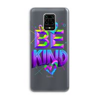 Be Kind: Xiaomi Redmi Note 9 Pro Transparant Hoesje