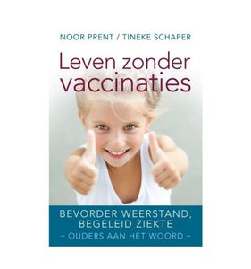 Leven zonder vaccinaties