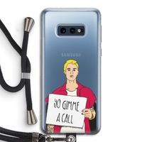 Gimme a call: Samsung Galaxy S10e Transparant Hoesje met koord