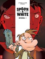 Spoon & White: Integraal 1 (Hardback)