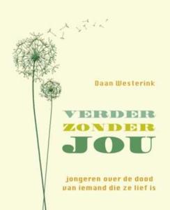 Verder zonder jou (Paperback)