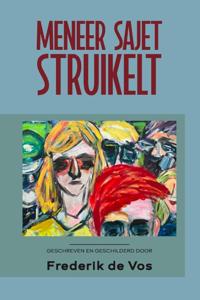 Meneer Sajet struikelt (Paperback)