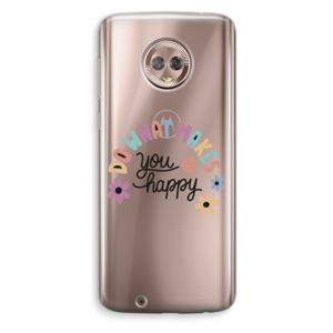 Happy days: Motorola Moto G6 Transparant Hoesje