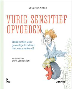 Vurig sensitief opvoeden (Paperback)
