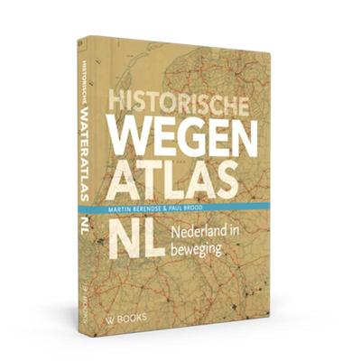 Historische wegenatlas NL (Hardback)