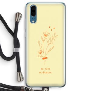 No rain no flowers: Huawei P20 Transparant Hoesje met koord