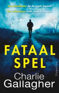 Fataal spel - Charlie Gallagher - ebook