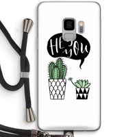 Hey you cactus: Samsung Galaxy S9 Transparant Hoesje met koord