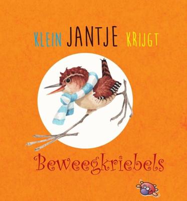 Klein Jantje krijgt beweegkriebels (Hardback)