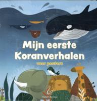 Mijn eerste Koranverhalen voor peuters (Paperback)