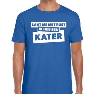 Laat me met rust ik heb een kater tekst t-shirt blauw heren