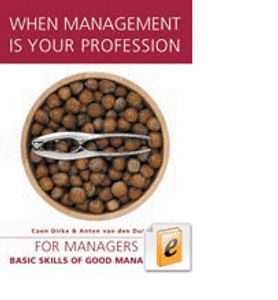 When management is your profession - Anton van den Dungen, Coen Dirkx - ebook