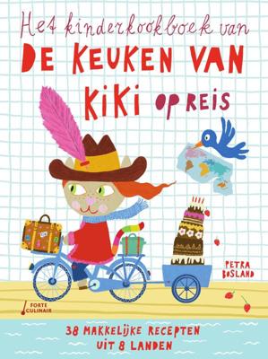 Het kinderkookboek van de keuken van Kiki op reis (Hardback)