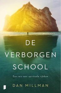 De verborgen school - Dan Millman - ebook