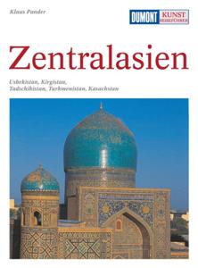 Reisgids Kunstreiseführer Zentralasien Centraal Azië | Dumont