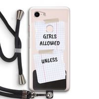 No Girls Allowed Unless: Pixel 3 Transparant Hoesje met koord