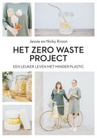 Het Zero Waste Project - Jessie Kroon, Nicky Kroon - ebook