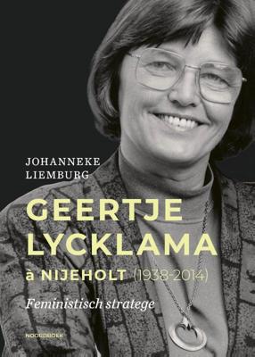 Geertje Lycklama à Nijeholt (1938-2014) (Hardback)
