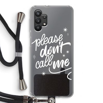 Don't call: Samsung Galaxy A32 5G Transparant Hoesje met koord