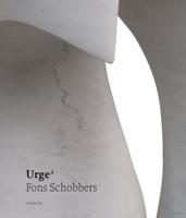 Fons Schobbers - Urge 2 (Hardback)