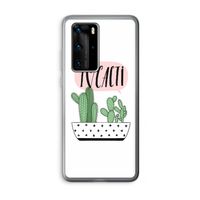 I love cacti: Huawei P40 Pro Transparant Hoesje