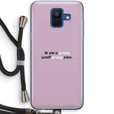 uzelf graag zien: Samsung Galaxy A6 (2018) Transparant Hoesje met koord