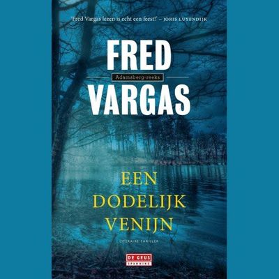 Een dodelijk venijn
