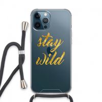 Stay wild: iPhone 13 Pro Max Transparant Hoesje met koord