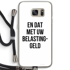 Belastinggeld: Samsung Galaxy S7 Transparant Hoesje met koord