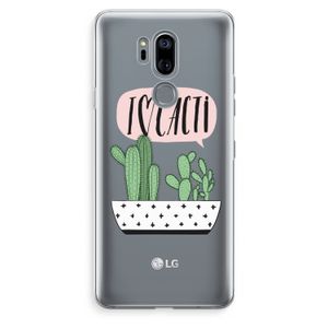 I love cacti: LG G7 Thinq Transparant Hoesje