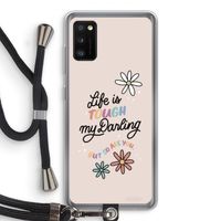 Tough Life: Samsung Galaxy A41 Transparant Hoesje met koord