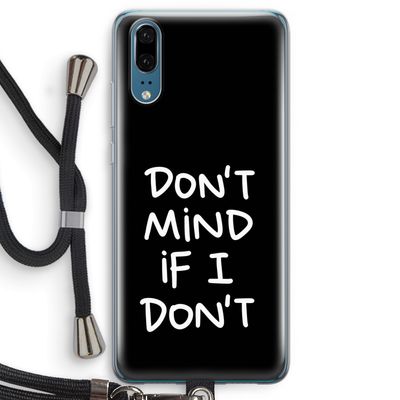 Don't Mind: Huawei P20 Transparant Hoesje met koord