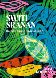 Switi Sranan - Noni Kooiman - Hardcover (9789048861026)