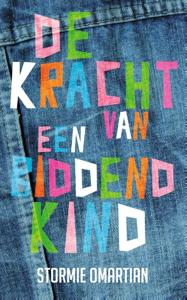 De kracht van een biddend kind (Paperback)