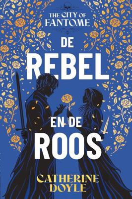 De rebel en de roos