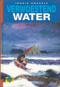 Verwoestend water - Ingrid Onckels - ebook