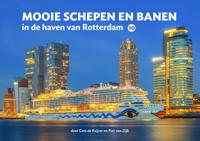 Mooie schepen en banen in de haven van Rotterdam (Hardback)