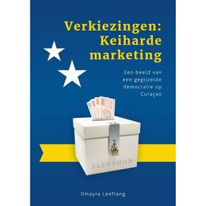 Verkiezingen: Keiharde marketing - (ISBN:9789085601456)
