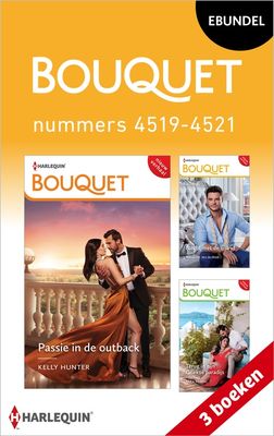 Bouquet e-bundel nummers 4519 - 4521 - Kelly Hunter, Melanie Milburne, Tara Pammi - ebook